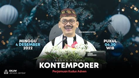 Ibadah Minggu Kontemporer Perjamuan Kudus Adven Minggu 4 Desember