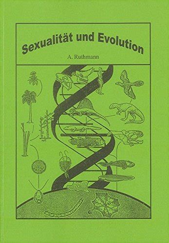 Amazon Sexualitaet Und Evolution Ruthmann August Biological Sciences