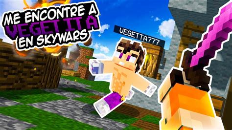 ME ENCONTRE A VEGETTA777 EN SKYWARS Minecraft Skywars YouTube