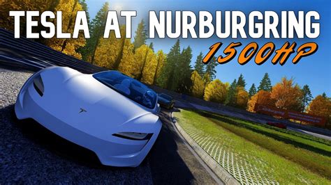 Tesla Roadster Overtakes Supercars At Nurburgring Nordschleife