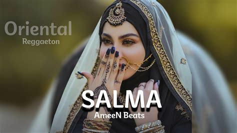 Salma Oriental Reggaeton Type Beat Instrumental Prod By Ameen