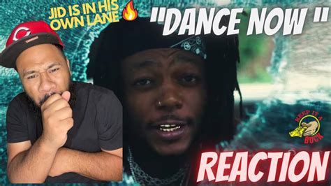 Jid Dance Now Official Video Reaction Youtube