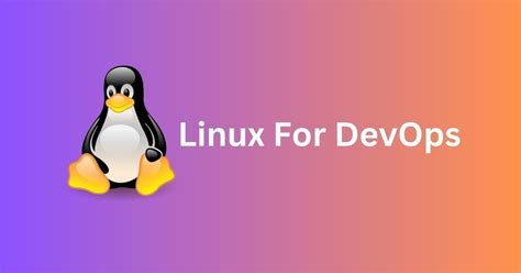 Linux For Devops Engineers Essential Commands And Practices Cloud