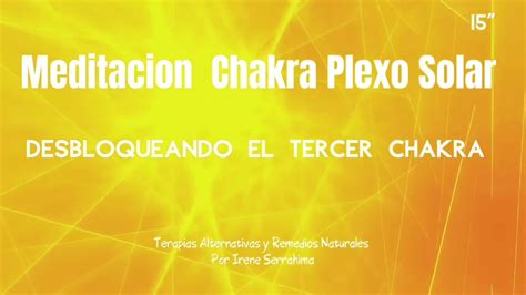 Meditaci N Desbloquear El Tercer Chakra Manipura Chakra Plexo Solar