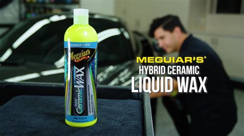 Meguiars Hybrid Ceramic Liquid Wax Youtube