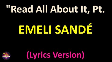 Emeli Sandé Read All About It Pt III Lyrics version YouTube