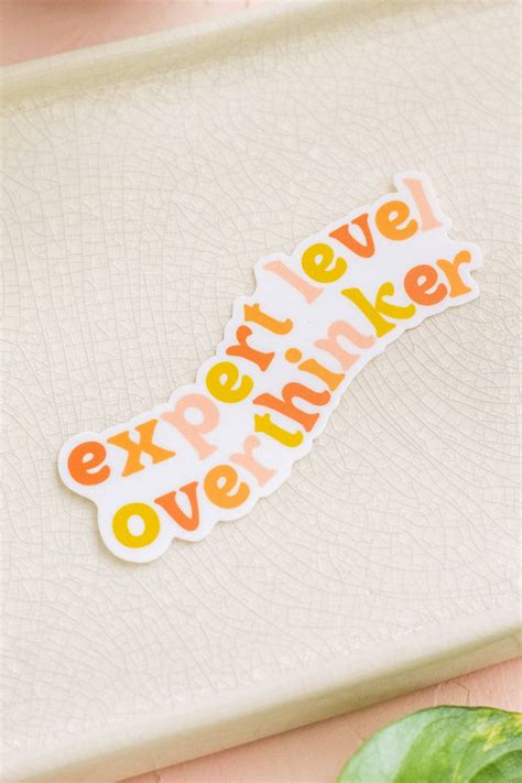 Expert Level Overthinker Sticker The Wander Shop