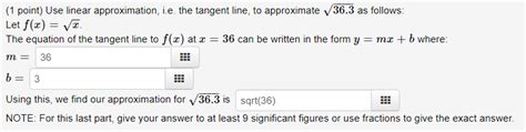 Solved Point Use Linear Approximation I E The Tangent Chegg