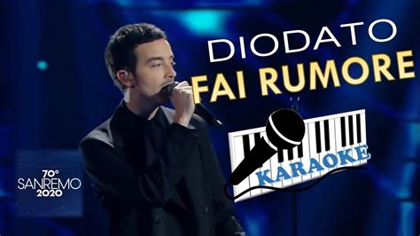 Fai Rumore Diodato Karaoke Sanremo 2020 Base Al Piano Con Testo YouTube