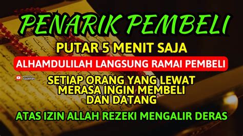 TERBUKTI AMPUH DOA PENGLARIS DAGANGAN DAN PENARIK PEMBELI RUQYAH