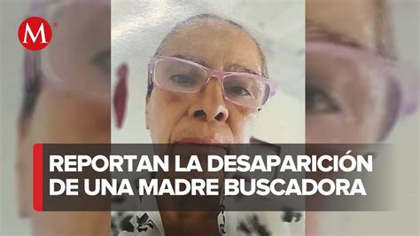 Desaparece Catalina Vargas madre buscadora en León YouTube