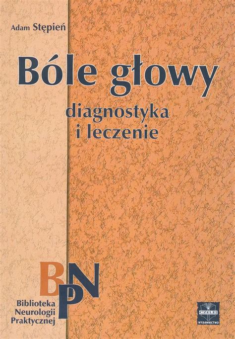 Bóle głowy Diagnostyka i leczenie Stępień Adam Amazon es Libros