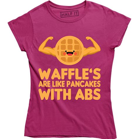 Waffles Are Like Pancakes With Abs Funny Food Lover Workout Gym T Shirt