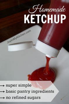 This Super Simple Homemade Ketchup Recipe Uses Unrefined Sweeteners And