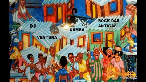 SAMBA ROCK DAS ANTIGAS PARA DANÇAR DJ VENTURA YouTube