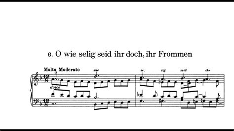 Brahms O Wie Selig Seid Ihr Doch Ihr Frommen Op 122 Nr 6 YouTube