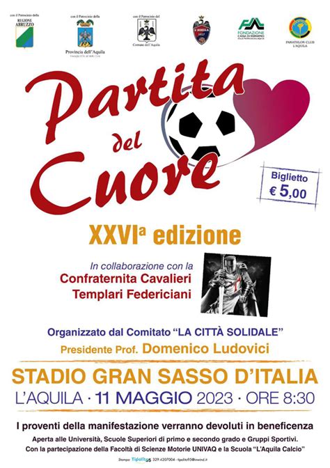 A Laquila Allo Stadio Gran Sasso Xxvi Edizione La Partita Del Cuore