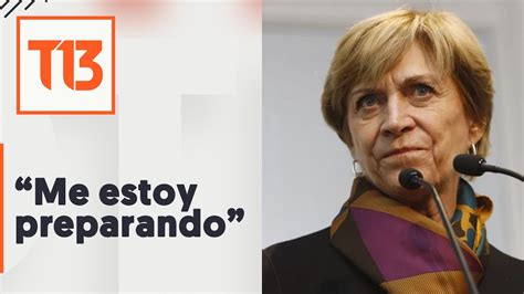 Evelyn Matthei Por Posible Candidatura Presidencial Me Estoy