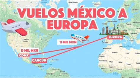 Descubre Cu Ntas Horas Son De M Xico A Europa En Avi N Y Planifica Tu