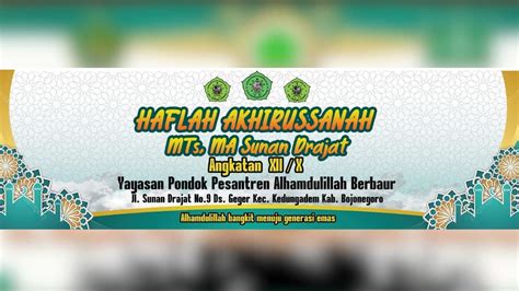 HAFLAH AKHIRUSSANAH MTS MA SUNAN DRAJAT ANGKATAN XII X YAYASAN