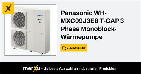 Panasonic WH MXC09J3E8 T CAP 3 Phase Monoblock Wärmepumpe merXu