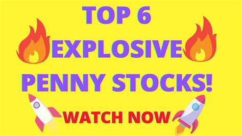 Top 6 PENNY STOCKS SET TO EXPLODE WATCH THIS NOW BEST PENNY STOCKS