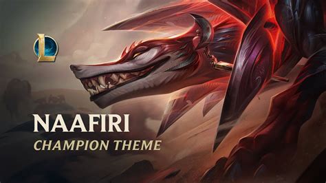 Naafiri Champion Theme | League of Legends - YouTube