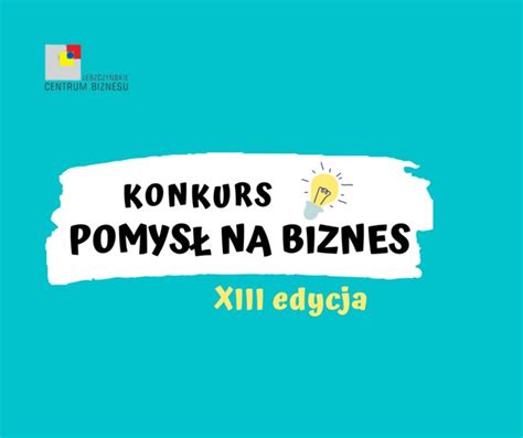 Konkurs Pomys Na Biznes