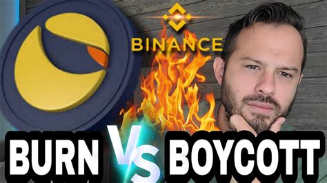 Terra Luna Classic Lunc Burn Or Binance Boycott Youtube