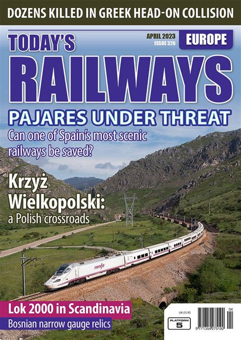 Today S Railways Europe 326 April 2023 Spoorwegboekhandel