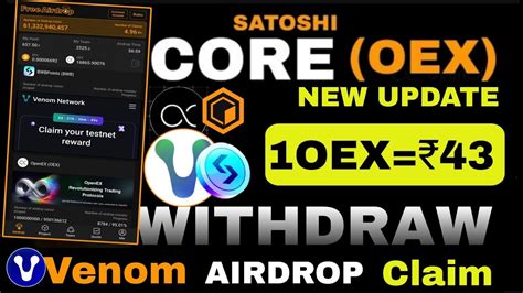 Satoshi Core Mining OEX Coin Withdrawal BWB TOKEN MINING Venom