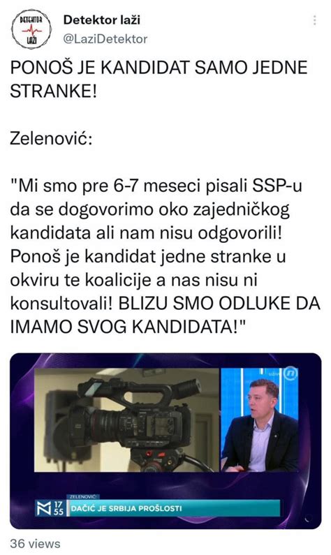 Zelenović Ponoš Je Kandidat Jedne Stranke Blizu Smo Doluke D Aimamo