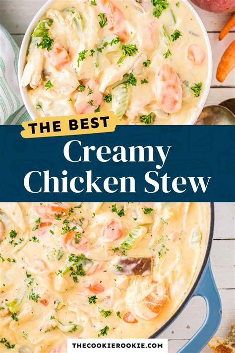 Creamy Chicken Stew Recipe The Cookie Rookie®