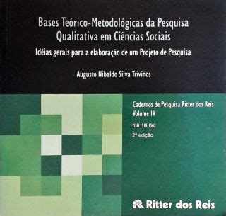 Bases Te Rico Metodol Gicas Preliminares Da Pesquisa Qualitativa Em