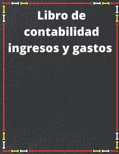 Libro Libro De Contabilidad Ingresos Y Gastos Libro De 61cq Meses