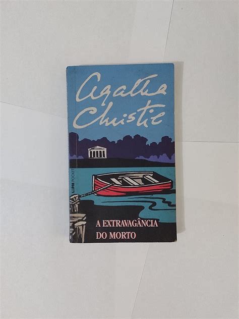 A Extravag Ncia Do Morto Agatha Christie Seboterapia Livros