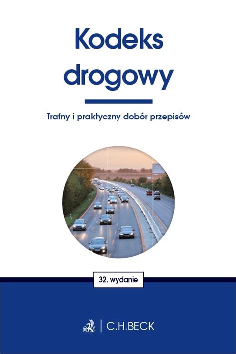 Kodeks Drogowy Opracowanie Zbiorowe Ksi Ka W Empik