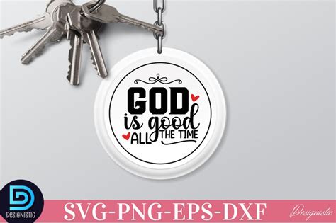 God is good all the time SVG - So Fontsy