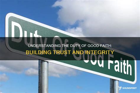 Understanding The Duty Of Good Faith Building Trust And Integrity