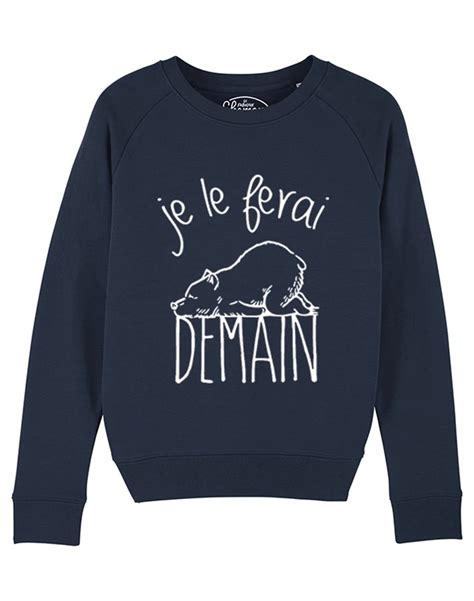 Sweat Je Le Ferai Demain Ours Femme Shaman