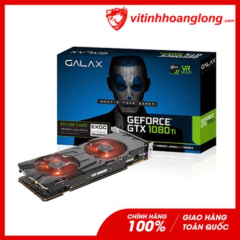 Card Màn Hình Vga Galax Gtx 1080ti 11g Gddr5x Exoc Geforce® Gtx 1080