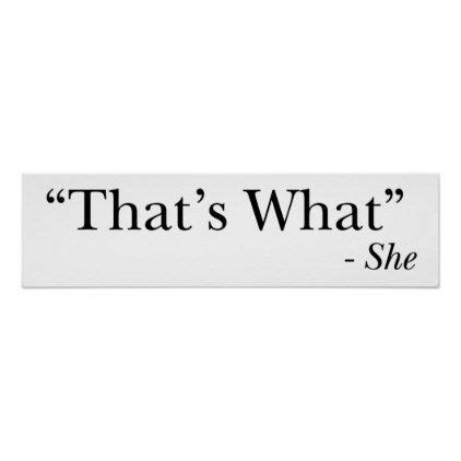 That's What She Said Funny Poster - decor diy cyo customize home Cute ...