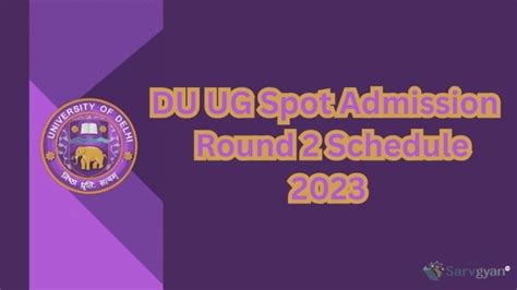 Du Ug Spot Admission Round Schedule Out Complete Details Here