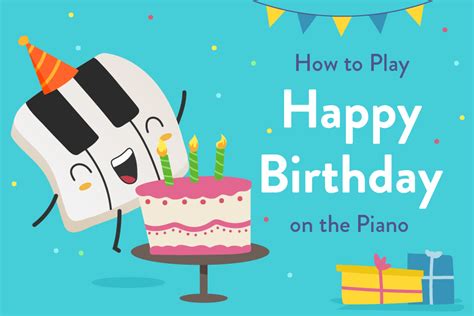 How To Play Happy Birthday Piano Sheet Music