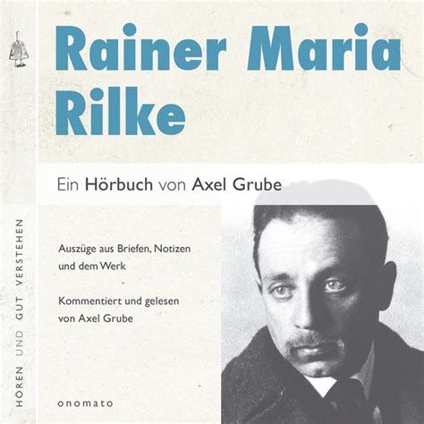 Rainer Maria Rilke Eine biografische Anthologie große