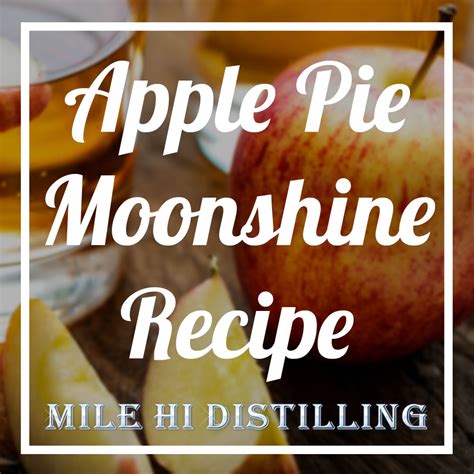 Apple Pie Moonshine Recipe