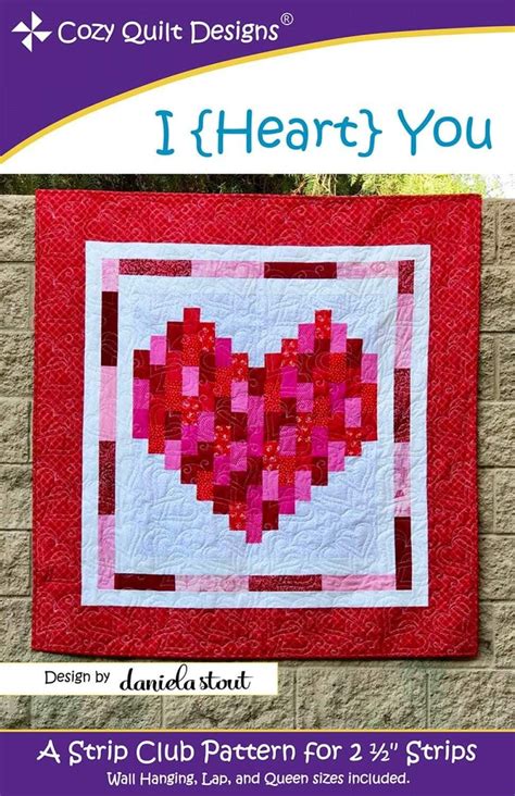 I Heart You Pattern Cozy Quilt Designs By Daniela Stout Cozy