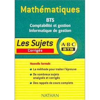 Sujet Bts Epreuve De Maths Sujets Corrig S Broch Collectif Achat