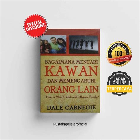 Jual BUKU ORIGINAL Bagaimana Mencari Kawan Mempengaruhi Orang Lain