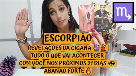 EscorpiÃo ♏️ RevelaÇÕes Da Cigana 🔮💃 Vai Acontecer Com VocÊ Nos